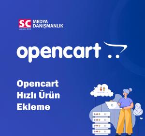 Opencart Hızlı Ürün Ekleme