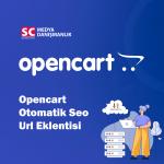 Opencart Otomatik Seo Url Eklentisi